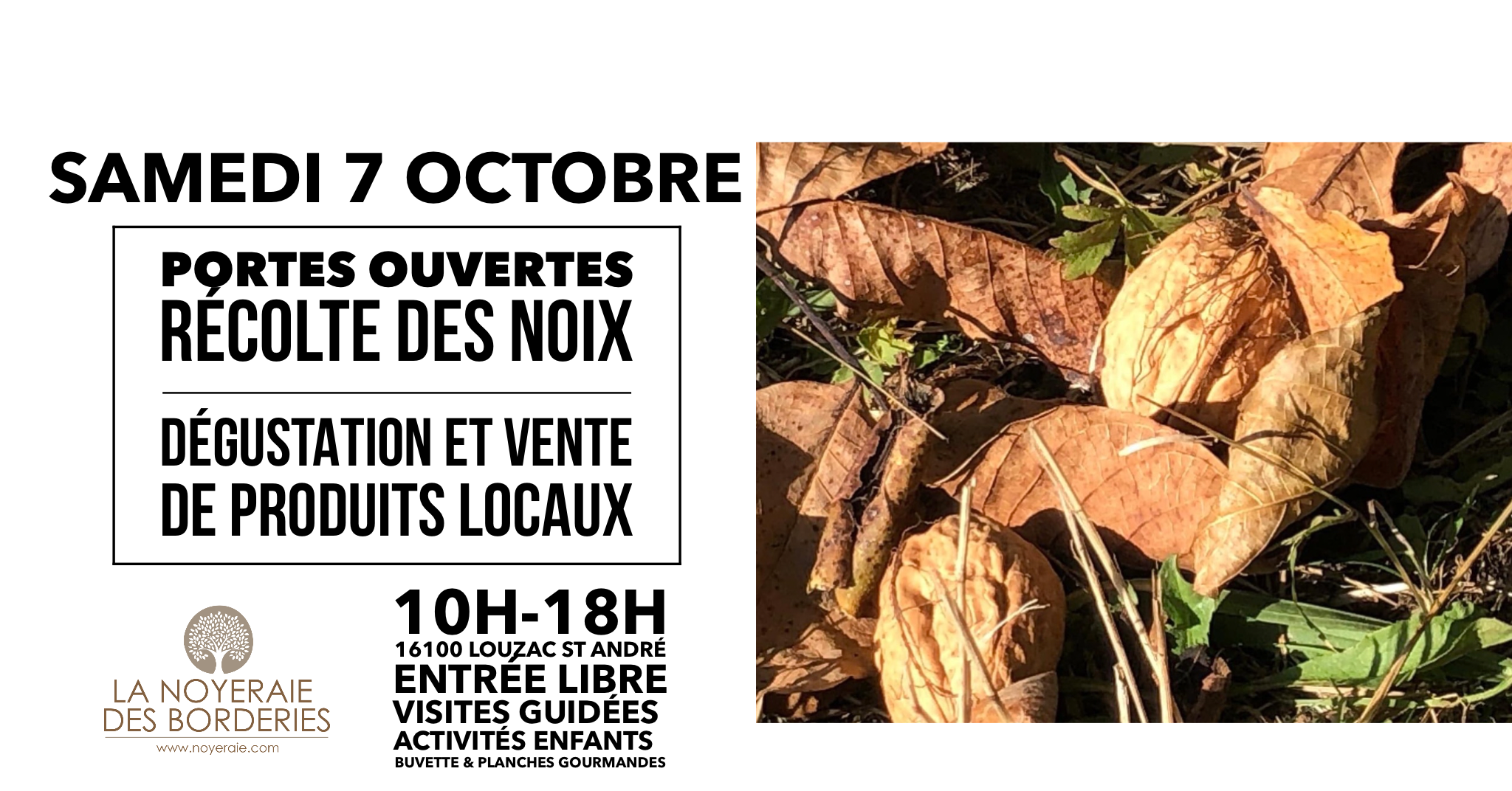 PORTES OUVERTES – RÉCOLTE DES NOIX et PRODUITS LOCAUX