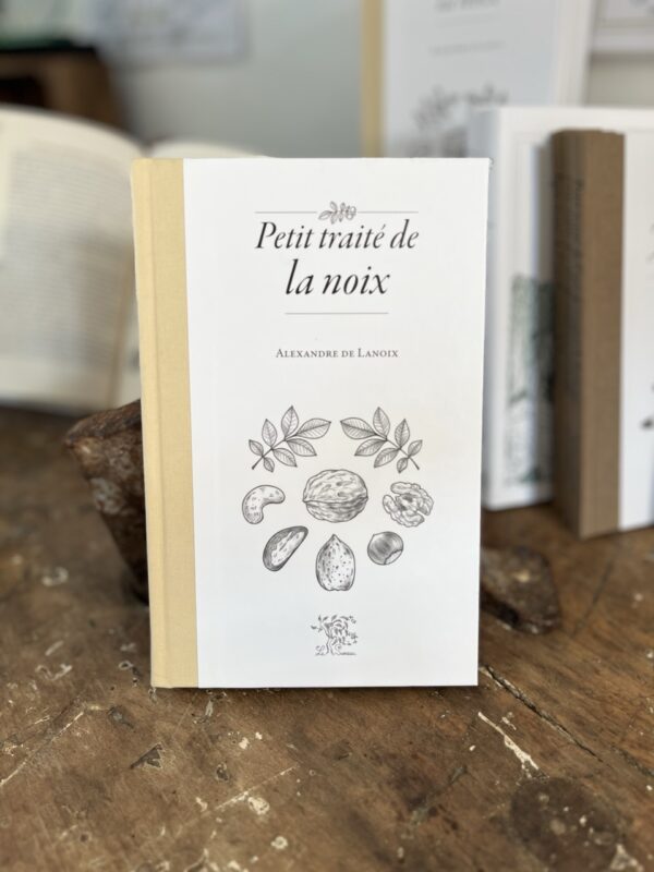 PETIT TRAITÉ DE LA NOIX (éditions le Sureau)